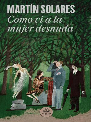 Cómo vi a la mujer desnuda cuando entraba en el bosque - ebook
